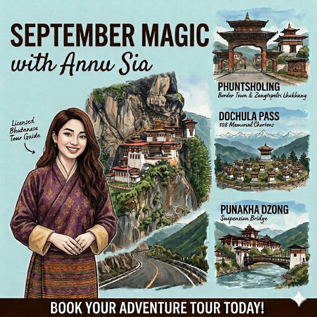 Bhutan September Magic With Annu Sia